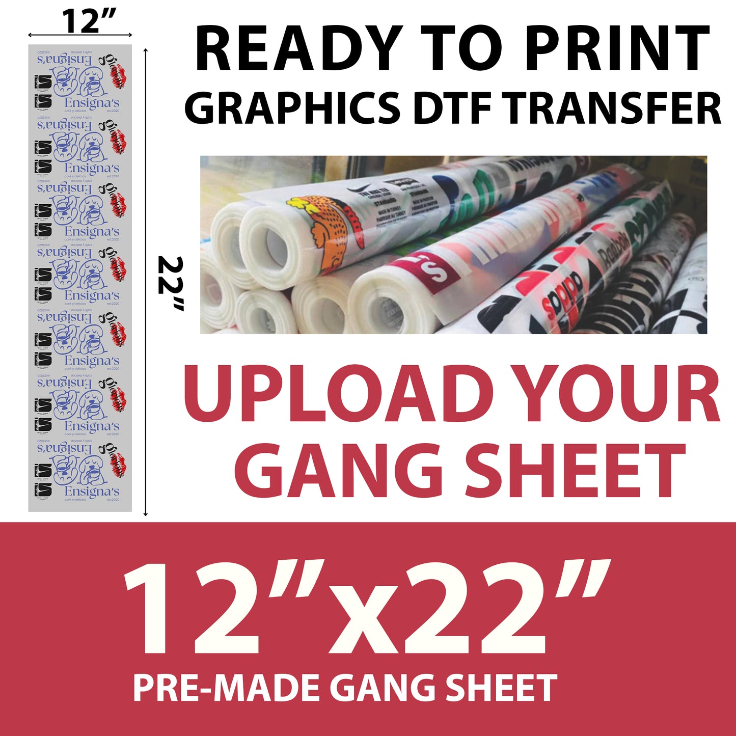 Print Ready Graphics DTF Transfer – 12×22 Inch - Upload Your Own Gang Sheet