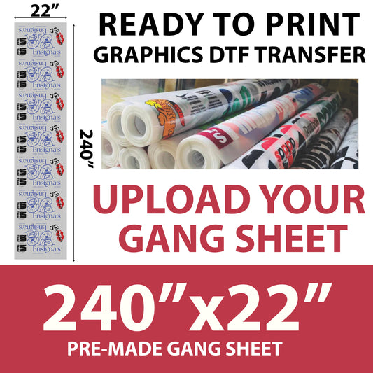 Print Ready Graphics DTF Transfer – 240×22 Upload Your Own Gang Sheet