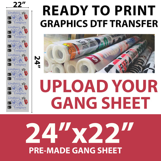 Print Ready Graphics DTF Transfer – 24×22 Inch - Upload Your Own Gang Sheet