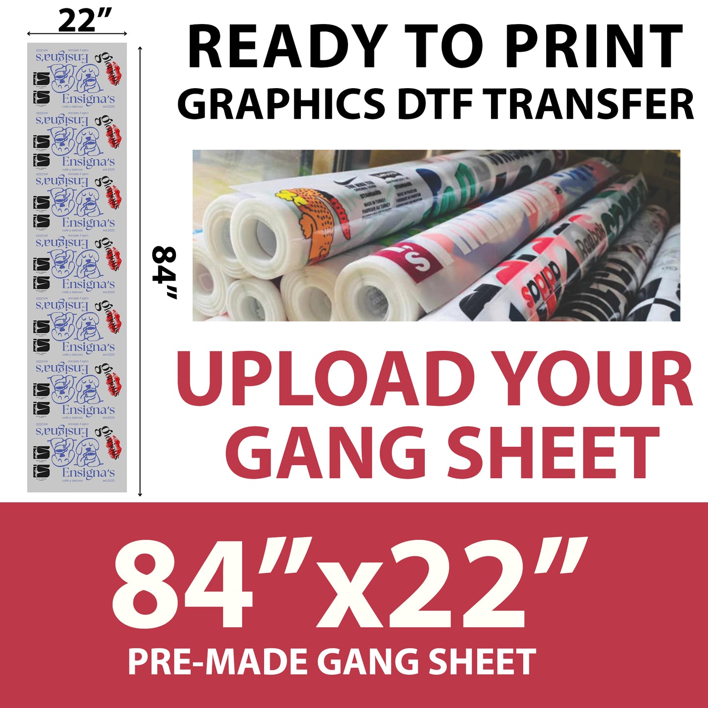Print Ready Graphics DTF Transfer – 84×22 Inch Upload Your Own Gang Sheet